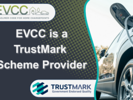 TrustMark confirms EVCC as its newest Scheme Provider